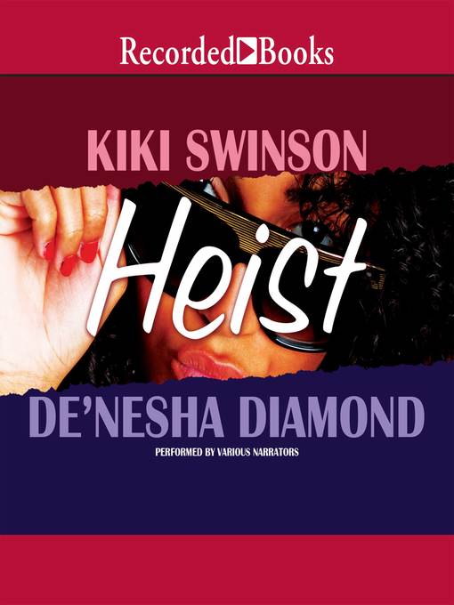 Title details for Heist by Kiki Swinson - Wait list